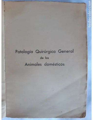 PATOLOGIA QUIRURGICA GENERAL DE LOS...