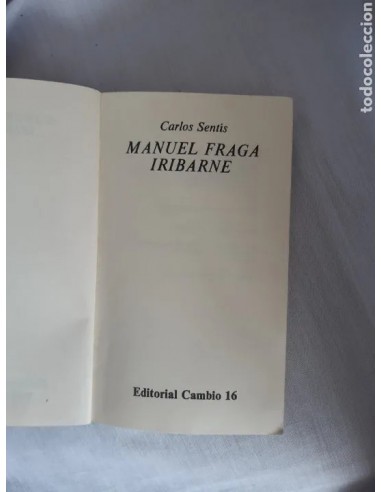 MANUEL FRAGA IRIBARNE, perfil humano...