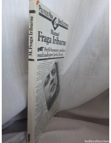 MANUEL FRAGA IRIBARNE, perfil humano...