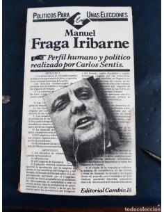 Manuel Fraga Iribarne....