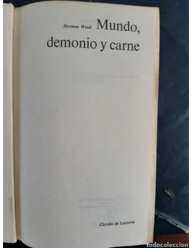 MUNDO, DEMONIO Y CARNE de Herman Wouk