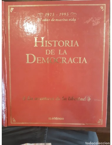 HISTORIA DE LA DEMOCRACIA, La...